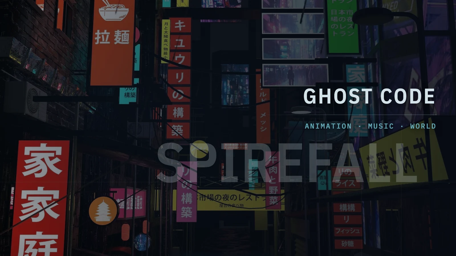 A neon-lit cyberpunk alleyway crowded with glowing Japanese signage, graded dark, with the word SPIREFALL set large across the lower frame.